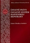 Ústavné právo. Ústavný systém Slovenskej republiky.