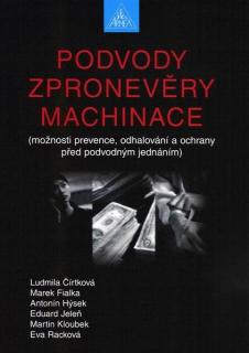 Podvody, zpronevěry, machinace 