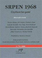 Srpen 1968 - Čtyřicet let poté
