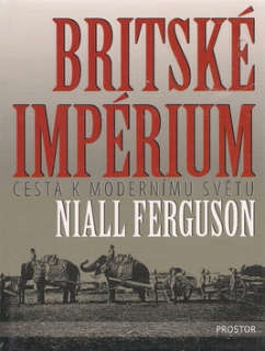 Britské impérium - Cesta k modernímu světu