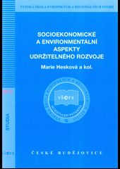 Socioekonomické a environmentální aspekty udržitelného rozvoje