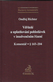 Věřitelé a uplatňování pohledávek v insolvenčním řízení. Komentář §165-204