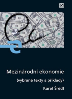 Mezinárodní ekonomie (vybrané texty a příklady)