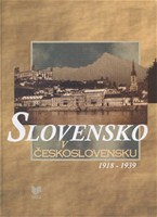 Slovensko v Československu 1918 - 1939