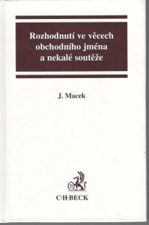 Rozhodnutí ve věcech obchodního jména a nekalé soutěže