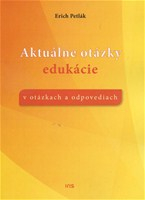 Aktuálne otázky edukácie - v otázkach a odpovediach