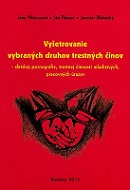 Vyšetrovanie vybraných druhov trestných činov 