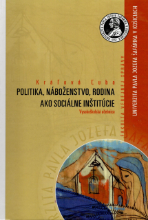 Politika, náboženstvo, rodina ako sociálne inštitúcie