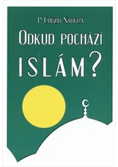 Odkud pochází Islám? 