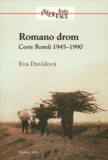 Romano drom - cesty Romů 1945-1990