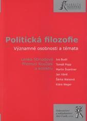 Politická filozofie, významné osobnosti a témata