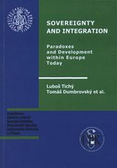 Sovereignty and integration: Paradoxes and development within Europe today