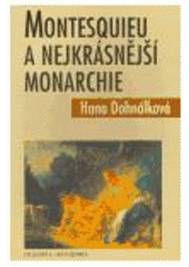 Montesquieu a nejkrásnější monarchie 