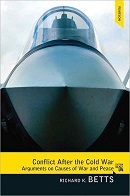 Conflict After the Cold War: Arguments on Causes of War and Peace 4 edition