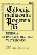 Memoria et damnatio memoriae ve středověku 