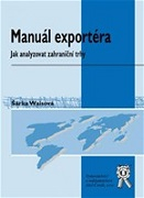 Manuál exportéra - Jak analyzovat zahraniční trhy