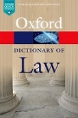 Oxford Dictionary of Law 8 th edition