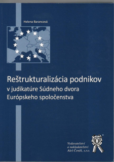 Reštrukturalizácia podnikov v judikatúre Súdneho dvora Európskeho spoločenstva