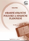Firemní finanční politiky a finanční plánování