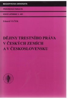 Dějiny trestního práva v českých zemích a v Československu