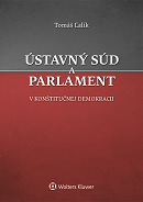 Ústavný súd a parlament v konštitučnej demokracii