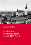 Právní situace litoměřické diecéze v letech 1989-2010