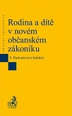 Rodina a dítě v novém občanském zákoníku 