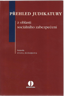 Přehled judikatury z oblasti sociálního zabezpečení