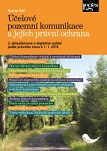 Účelové pozemní komunikace a jejich právní ochrana 2. vydání