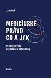 Medicínské právo - co a jak