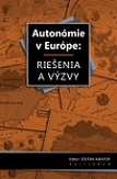 Autonómie v Európe: Riešenia a výzvy