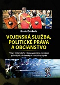 Vojenská služba, politické práva a občianstvo