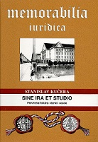 Sine ira et studio. Právnická fakulta vesele i vážně