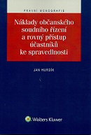 Náklady občanského soudního řízení a rovný přístup účastníků ke spravedlnosti