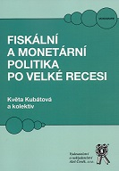 Fiskální a monetární politika po velké recesi