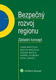 Bezpečný rozvoj regionu - Základní koncept