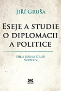 Eseje a studie o diplomacii a politice 