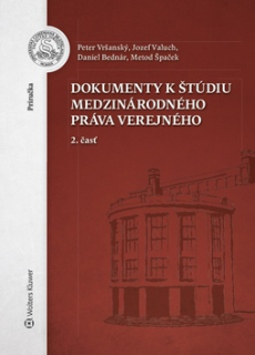 Dokumenty k štúdiu medzinárodného práva verejného 2. časť