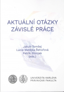 Aktuální otázky závislé práce