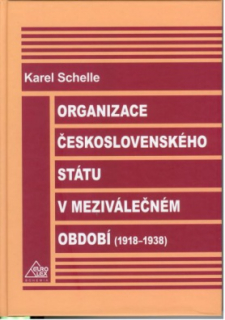 Organizace československého státu v meziválečném období (1918-1938)