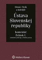 Ústava Slovenskej republiky. Komentár. Zväzok I.