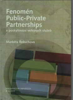Fenomén Public-Private Partnerships