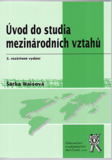 Úvod do studia mezinárodních vztahů, 3.vyd.