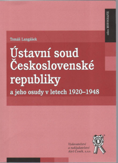 Ústavní soud Československé republiky a jeho osudy v letech 1920-1948