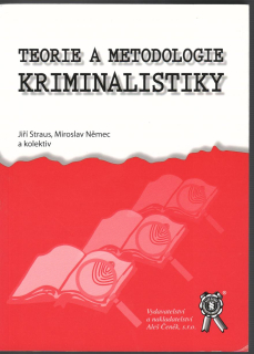 Teorie a metodologie kriminalistiky