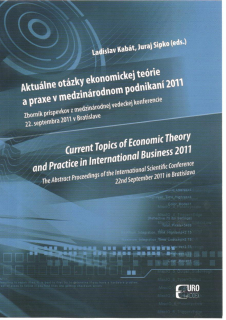 Aktuálne otázky ekonomickej teórie a praxe v medzinárodnom podnikaní 2011
