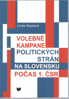 Volebné kampane politických strán na Slovensku počas 1.ČSR