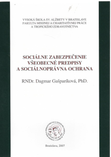 Sociálne zabezpečenie, všeobecné predpisy a sociálnoprávna ochrana