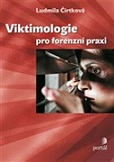 Viktimologie pro forenzní praxi 