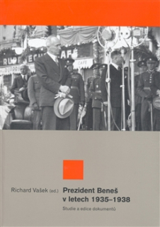 Prezident Beneš v letech 1935-1938